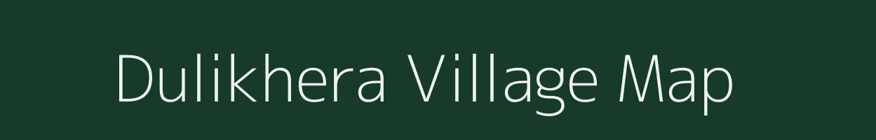 Dulikhera village map in Uttar Pradesh