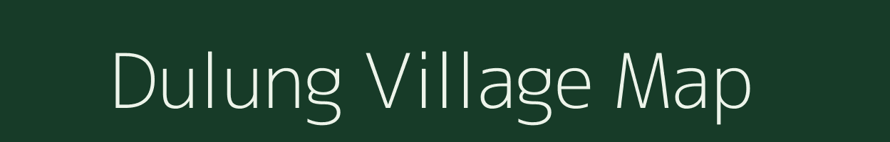 Dulung village map in Assam