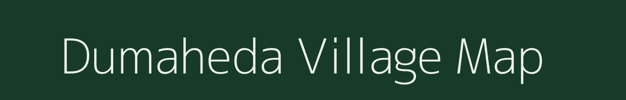 Dumaheda village map in Madhya Pradesh