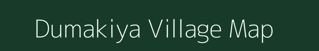 Dumakiya village map in Bihar