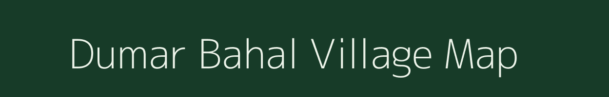 Dumar Bahal village map in Chhattisgarh