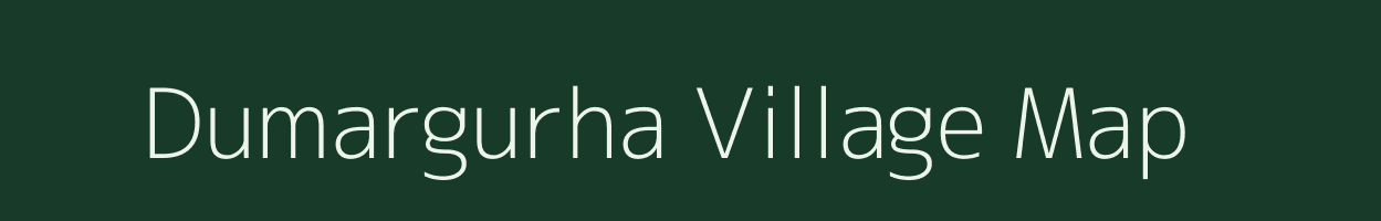 Dumargurha village map in Jharkhand