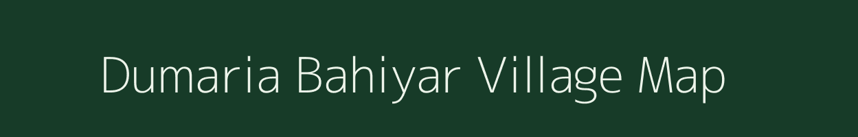 Dumaria Bahiyar village map in Jharkhand