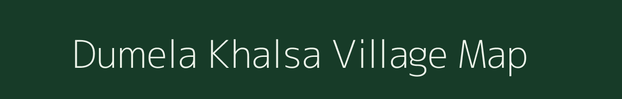 Dumela Khalsa village map in Uttar Pradesh