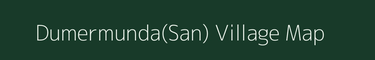 Dumermunda(San) village map in Odisha