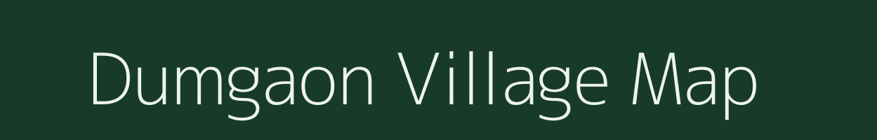 Dumgaon village map in Uttarakhand