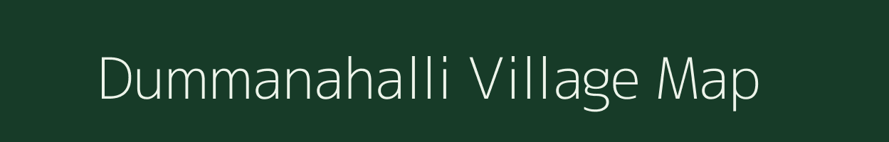 Dummanahalli village map in Karnataka