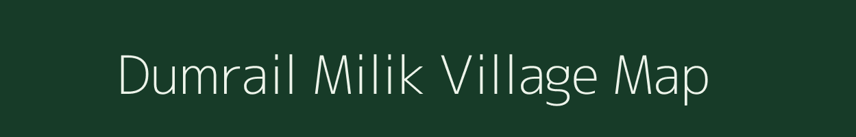 Dumrail Milik village map in Bihar