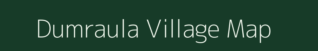 Dumraula village map in Uttar Pradesh