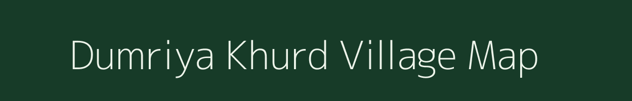 Dumriya Khurd village map in Jharkhand