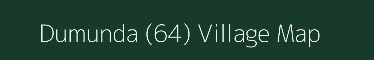 Dumunda (64) village map in Punjab