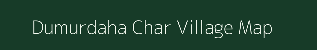 Dumurdaha Char village map in West Bengal