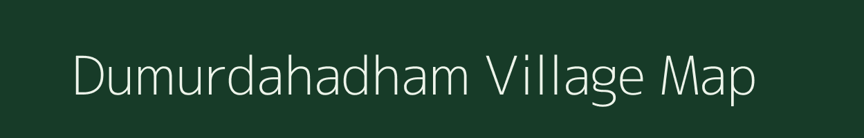 Dumurdahadham village map in West Bengal