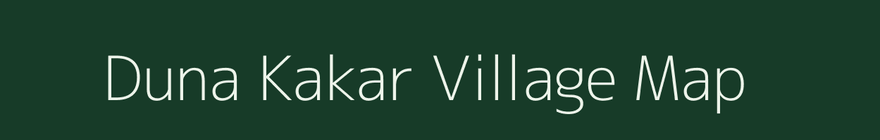 Duna Kakar village map in Rajasthan