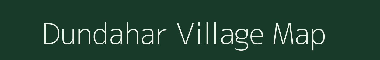 Dundahar village map in Uttar Pradesh