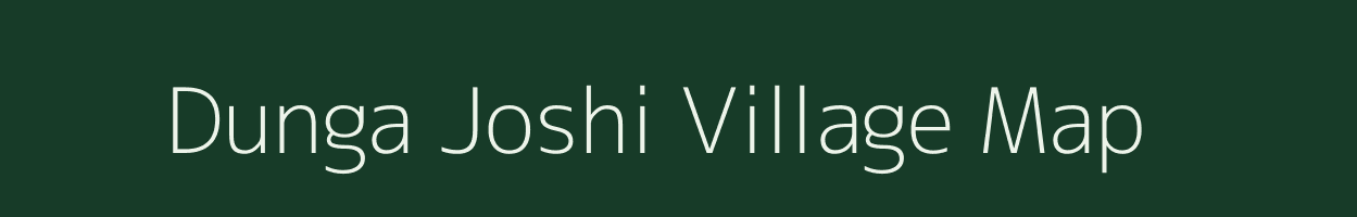 Dunga Joshi village map in Uttarakhand