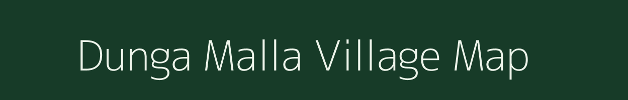 Dunga Malla village map in Uttarakhand