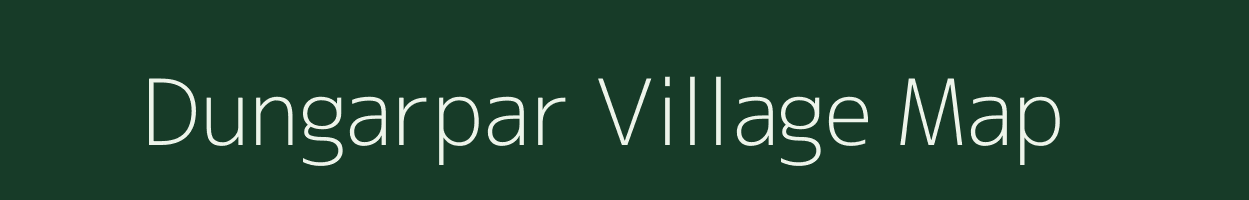 Dungarpar village map in Assam