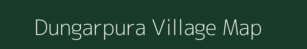 Dungarpura village map in Gujarat