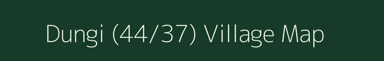 Dungi (44/37) village map in Himachal Pradesh