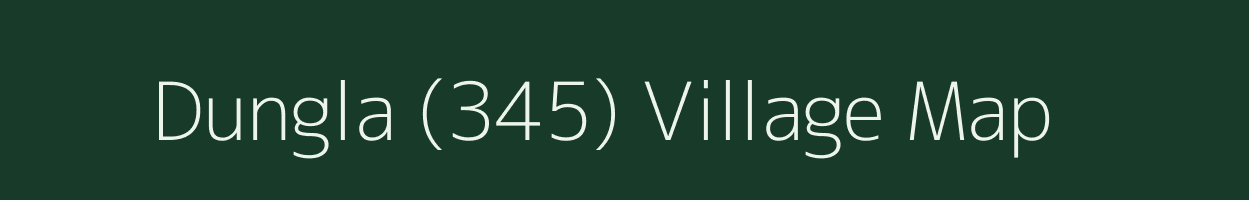 Dungla (345) village map in Himachal Pradesh