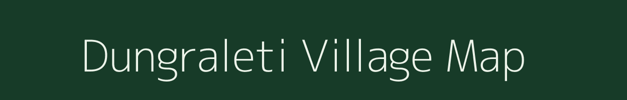 Dungraleti village map in Uttarakhand