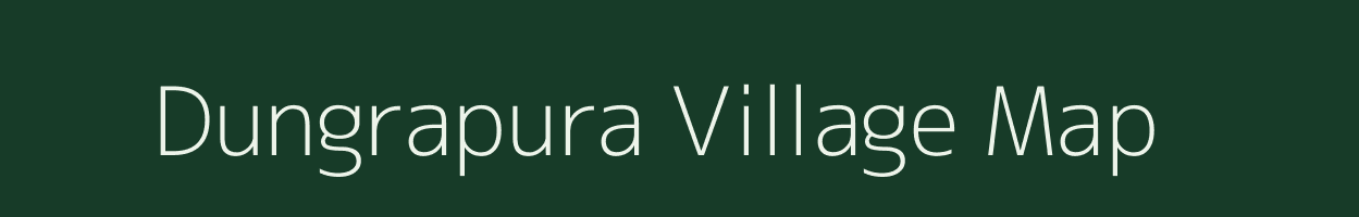 Dungrapura village map in Gujarat