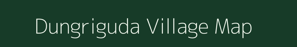 Dungriguda village map in Odisha