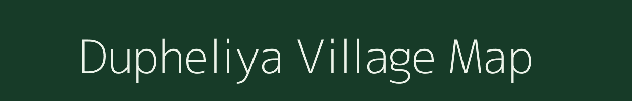 Dupheliya village map in Uttar Pradesh