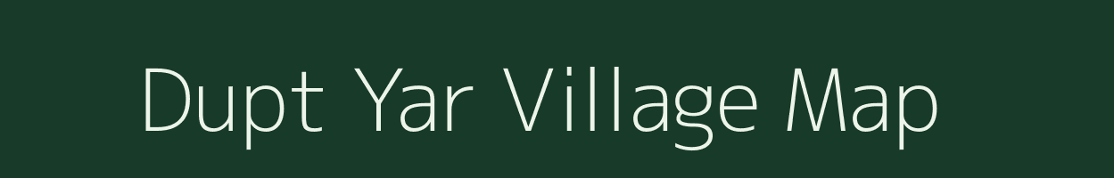 Dupt Yar village map in Jammu & Kashmir