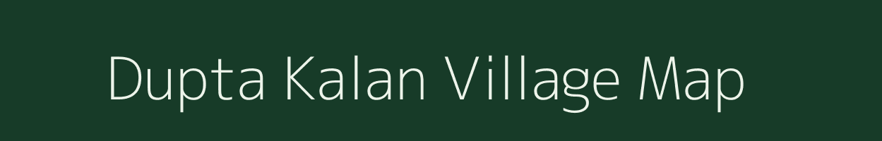 Dupta Kalan village map in Uttar Pradesh
