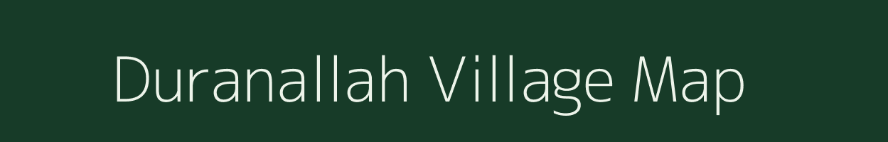 Duranallah village map in Arunachal Pradesh