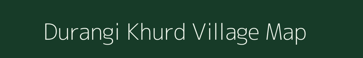 Durangi Khurd village map in Jharkhand