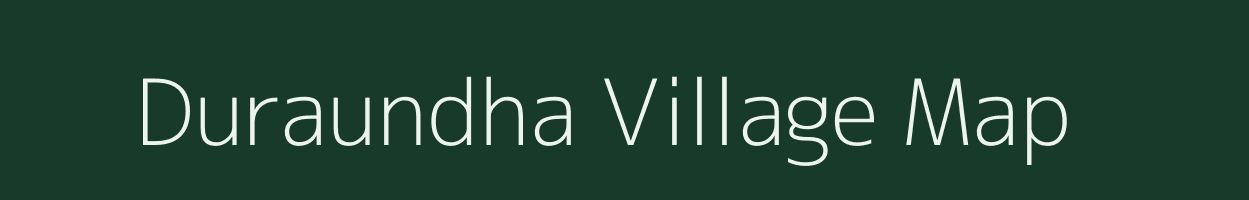 Duraundha village map in Bihar