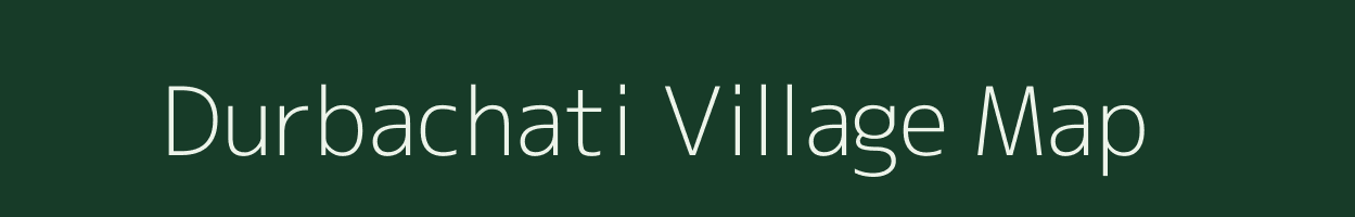 Durbachati village map in West Bengal