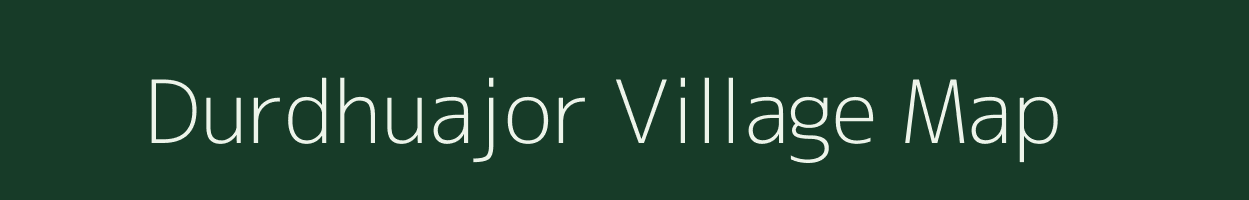 Durdhuajor village map in Jharkhand