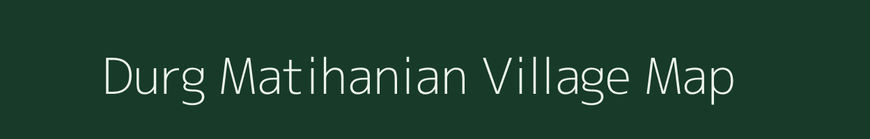 Durg Matihanian village map in Bihar