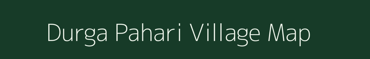 Durga Pahari village map in Jharkhand