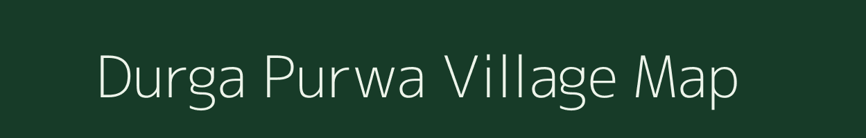 Durga Purwa village map in Uttar Pradesh