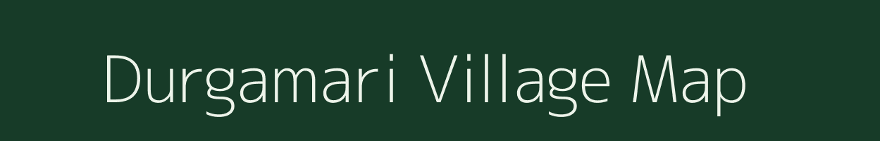 Durgamari village map in Assam