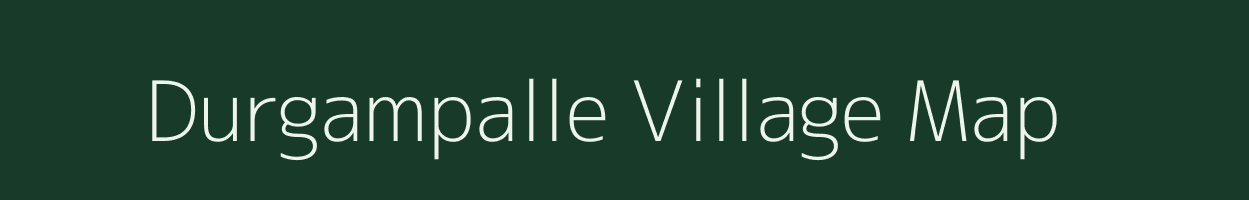 Durgampalle village map in Andhra Pradesh