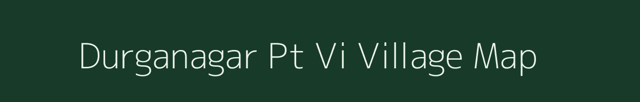 Durganagar Pt Vi village map in Assam