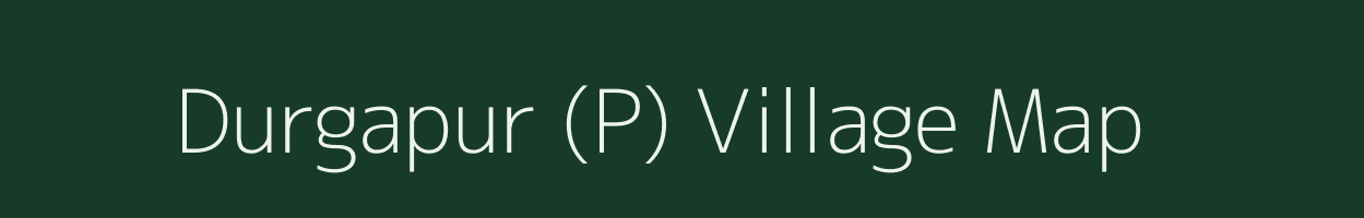 Durgapur (P) village map in West Bengal