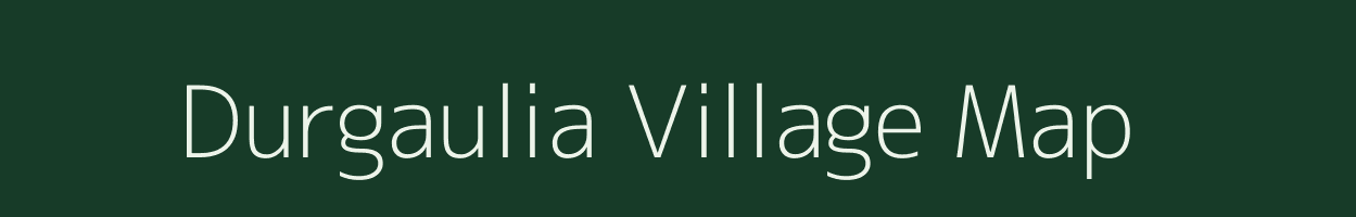 Durgaulia village map in Bihar