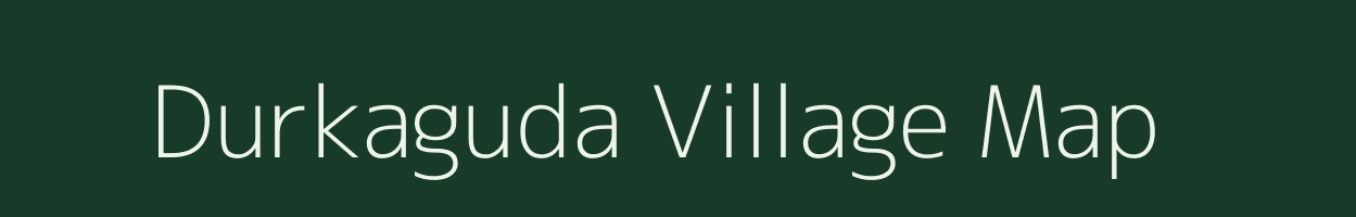 Durkaguda village map in Odisha