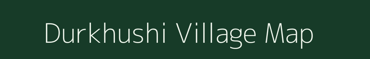 Durkhushi village map in Uttar Pradesh