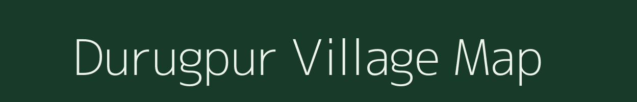 Durugpur village map in Bihar