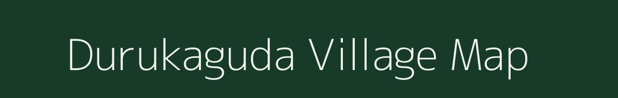 Durukaguda village map in Odisha