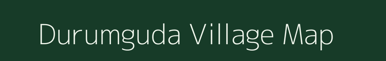 Durumguda village map in Odisha