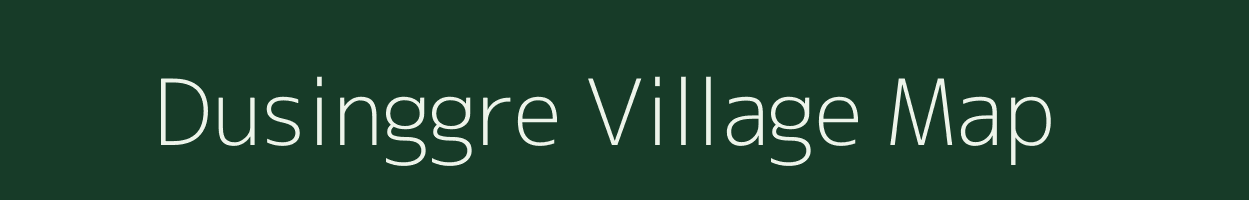 Dusinggre village map in Meghalaya